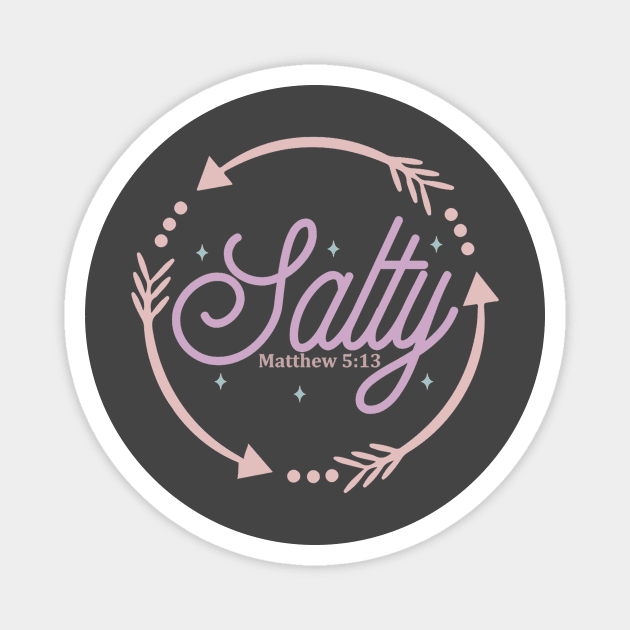 Salty Matthew 5:13 Inspirational Message Faithful Magnet by ThatVibe